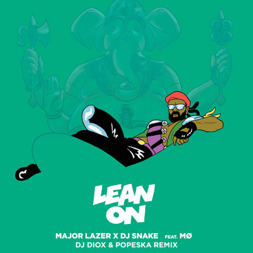 Обложка к песне Lean On (Popeska Remix) от Major Lazer & DJ Snake feat. MO