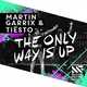 Обложка к песне The Only Way Is Up от Martin Garrix & Tiesto