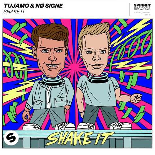 Обложка к песне Shake It (Radio Edit) от Tujamo & No Single