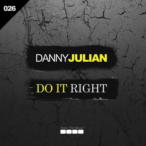 Обложка к песне Do It Right (Original Mix) от Danny Julian
