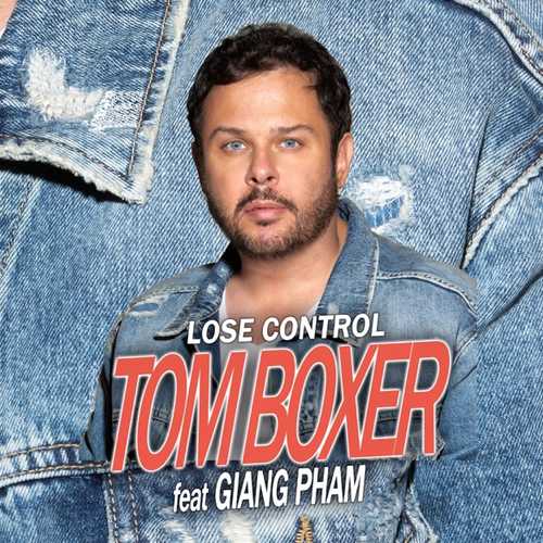 Обложка к песне Lose Control (Original Mix) от Tom Boxer & Giang Pha