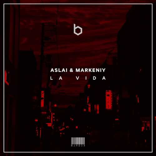 Обложка к песне La Vida (feat. Aslai) от Markeniy