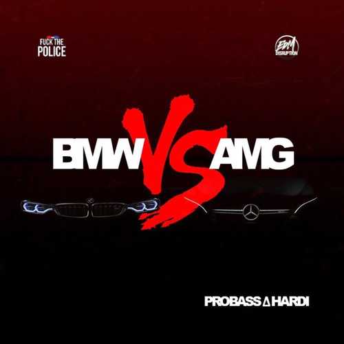 Обложка к песне Bmw vs Amg (Original Mix) от Probass ∆ Hardi