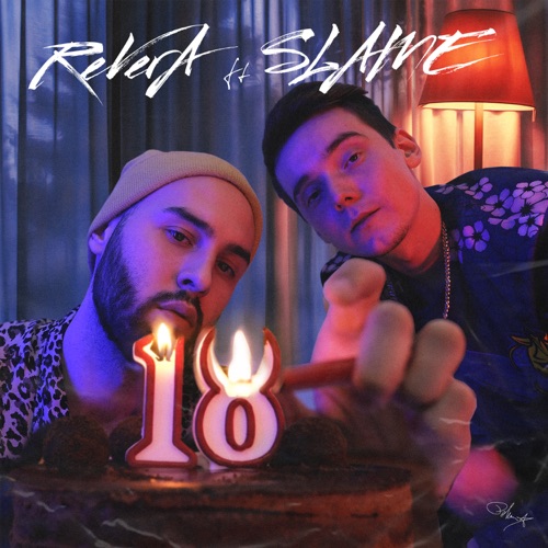 Обложка к песне 18 (feat. Slame) от Revera