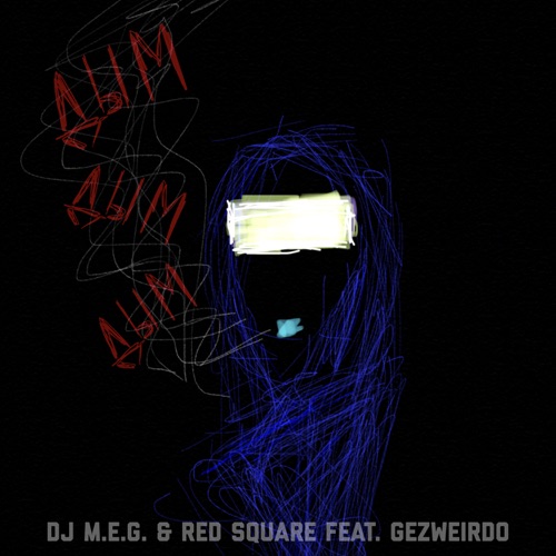 Обложка к песне Дым (feat. Red Square & Gezweirdo) от DJ M.E.G.