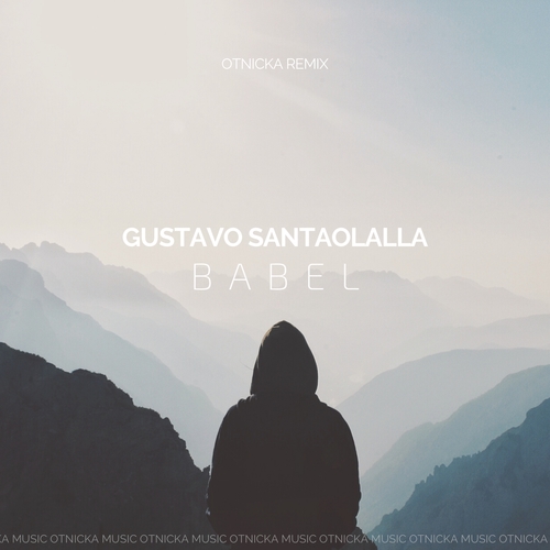 Обложка к песне Babel (Otnicka Remix) от Gustavo Santaolalla