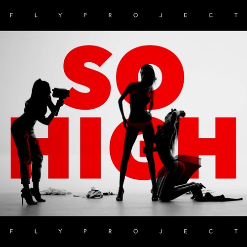Обложка к песне So High от Fly Project