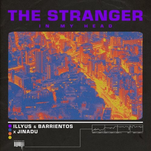 Обложка к песне The Stranger In My Head (Extended Mix) от Illyus & Barrientos feat. Jinadu
