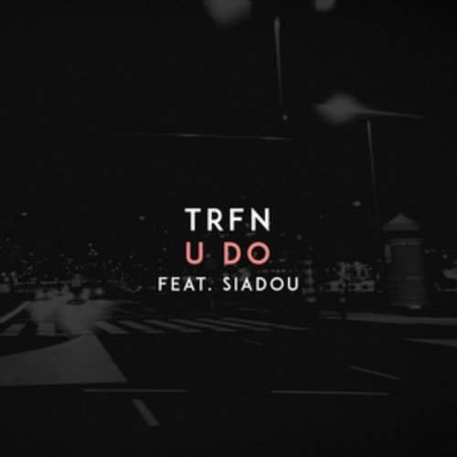 Обложка к песне Do It (Original Mix) от Trfn & Siadou