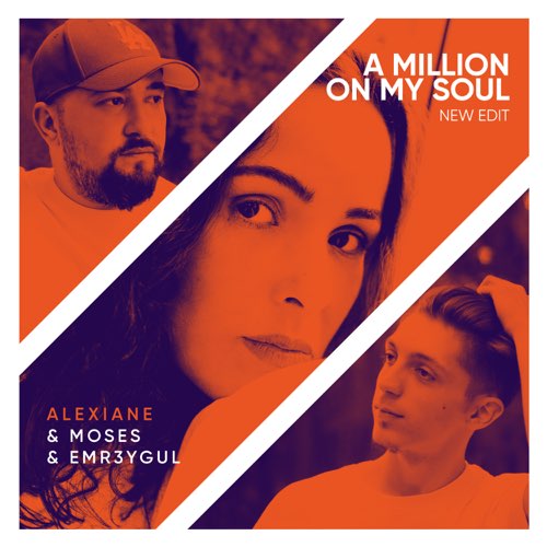 Обложка к песне A Million On My Soul (Remix) от Moses & Emr3ygul feat. Alexiane