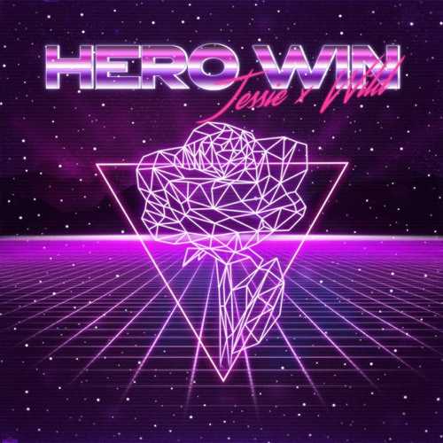 Обложка к песне Hero Win (feat. Wild) от Jessie