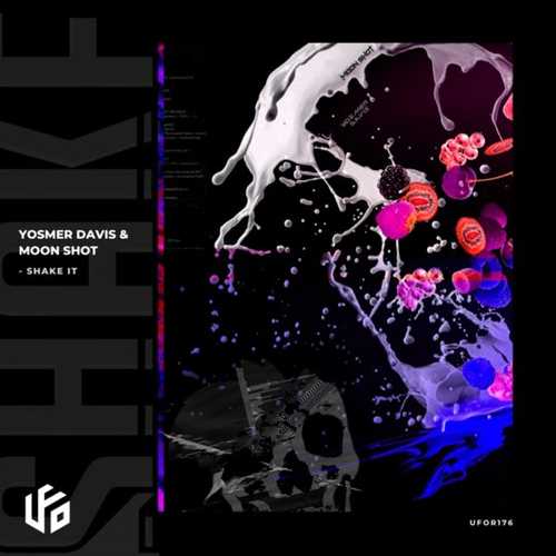 Обложка к песне Shake It (Original Mix) от Yosmer Davis & Moon Shot