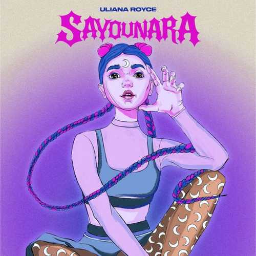 Обложка к песне Sayounara от Uliana Royce