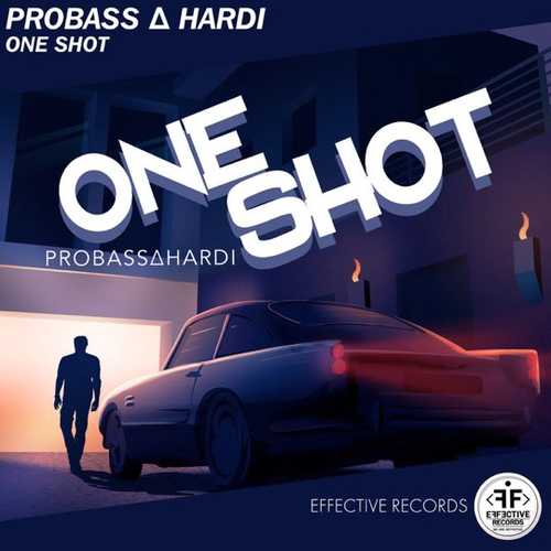 Обложка к песне One Shot (Original Mix) от Probass ∆ Hardi