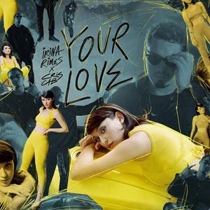 Обложка к песне Your Love (feat. Cris Cab) от Irina Rimes