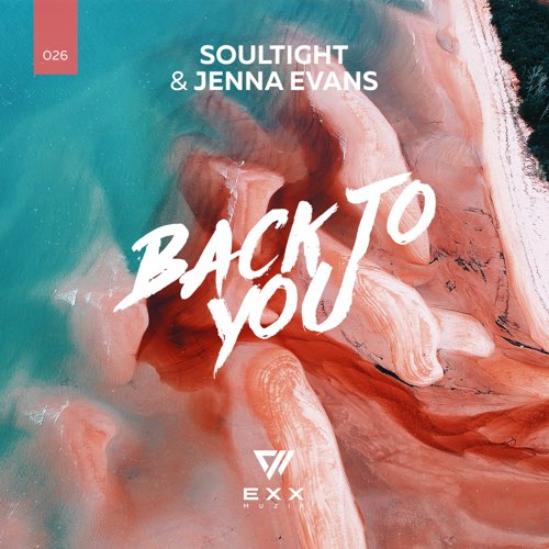 Обложка к песне Back To You (Original Mix) от Soultight & Jenna Evans
