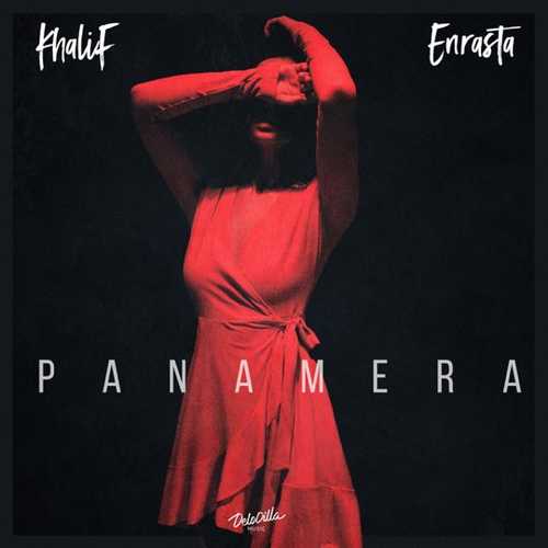 Обложка к песне Panamera (feat. Enrasta) от Khalif