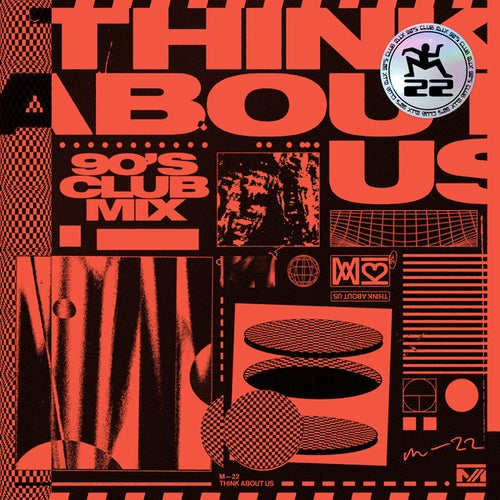 Обложка к песне Think About Us (90s Club Mix Extended) от M-22 & Lorne
