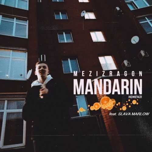 Обложка к песне Mandarin (feat. Home1431 & Slava Marlow) от Mezizragon