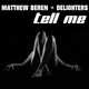 Обложка к песне Tell Me (Original Mix) от Matthew Beren & Delighters