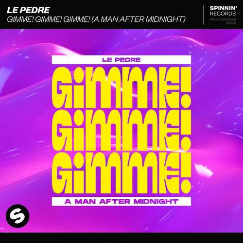 Обложка к песне Gimme! Gimme! Gimme! (A Man After Midnight) от Le Pedre