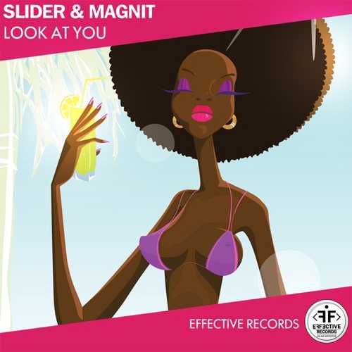 Обложка к песне Look At You (Radio Edit) от Slider & Magnit