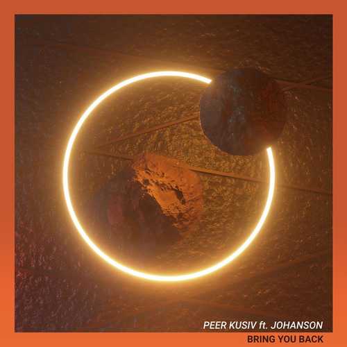 Обложка к песне Bring You Back (Original Mix) от Peer Kusiv & Johanson