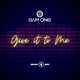 Обложка к песне Give It To Me (Club Mix) от Sam One