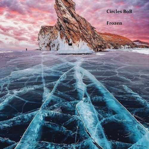 Обложка к песне Frozen от Circles Bob