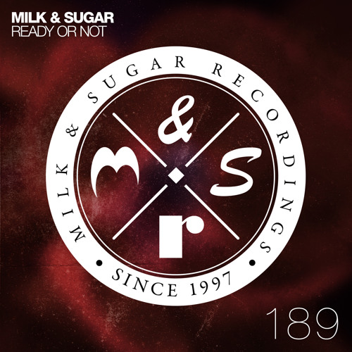Обложка к песне Ready Or Not (Club Mix) от Milk & Sugar
