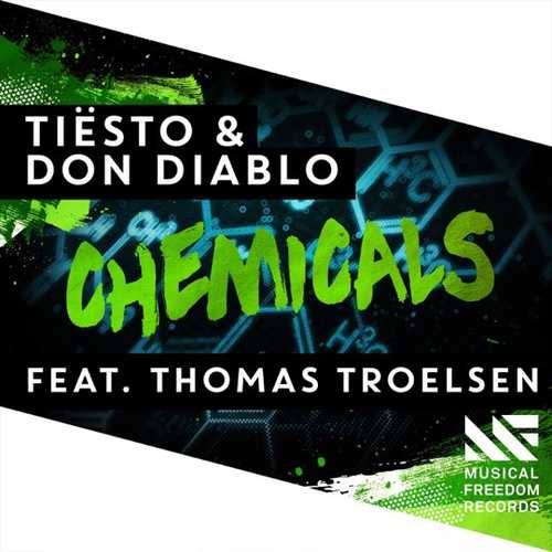 Обложка к песне Chemicals (Radio Edit) от Tiesto & Don Diablo feat. Thomas Troelsen