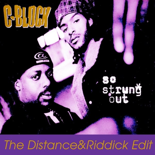 Обложка к песне So Strung Out (The Distance & Riddick Edit) от C-Block