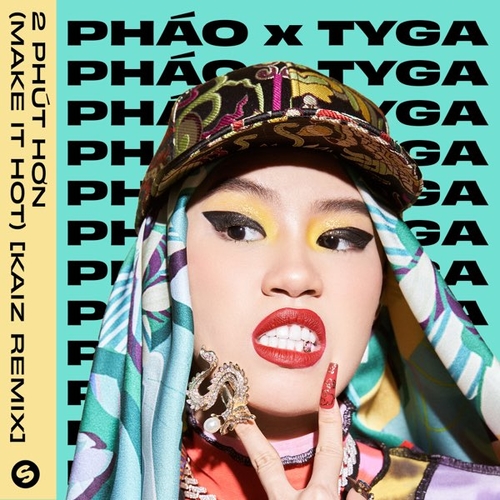 Обложка к песне 2 Phut Hon (Make It Hot) (Kaiz Remix) от Phao & Tyga