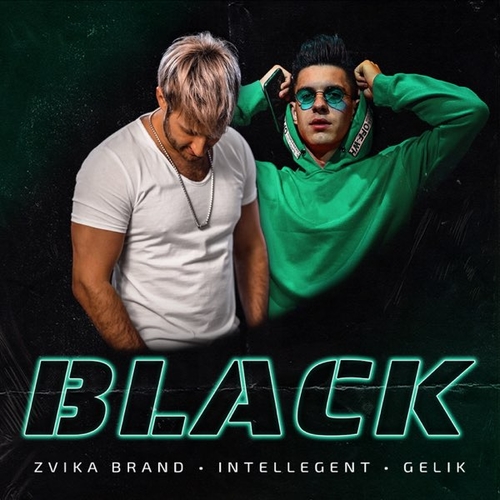 Обложка к песне Black (feat. INtellegent & Gelik) от Zvika Brand