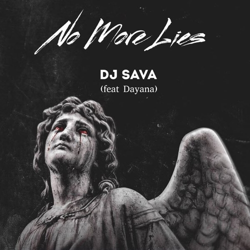 Обложка к песне No More Lies (feat. Dayana) от DJ Sava