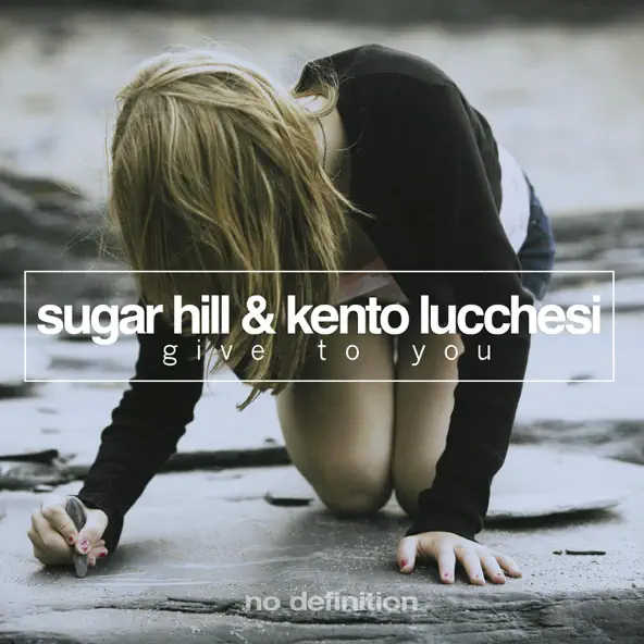 Обложка к песне Give To You (Original Mix) от Sugar Hill & Kento Lucchesi