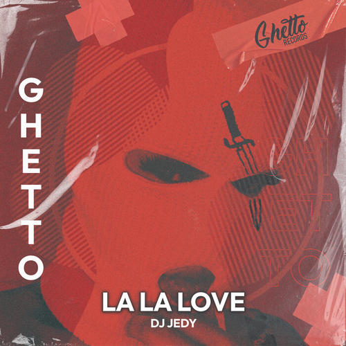 Обложка к песне La La Love от DJ Jedy