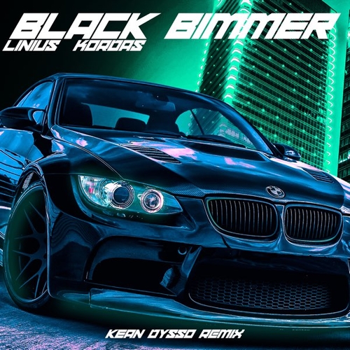 Обложка к песне Black Bimmer (Kean Dysso Remix) от Linius & Kordas