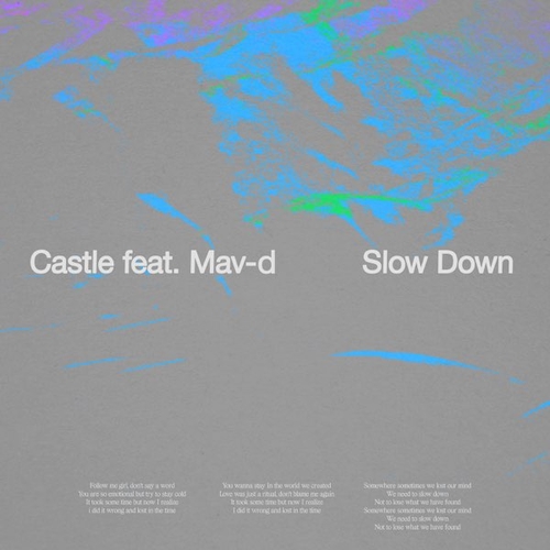 Обложка к песне Slow Down (feat. Mav-d) от Castle