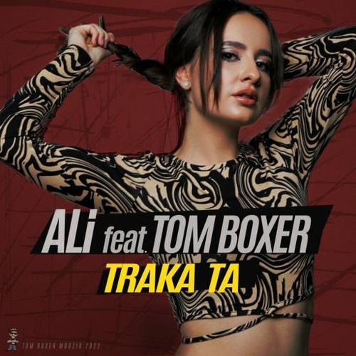 Обложка к песне Traka Ta (feat. Tom Boxer) от Ali