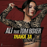 Обложка к песне Traka Ta (feat. Tom Boxer) от Ali