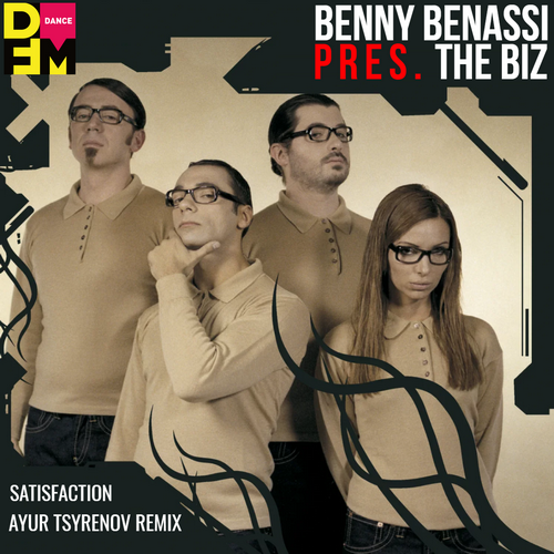 Обложка к песне Satisfaction (Ayur Tsyrenov Remix) от Benny Benassi pres. The Biz