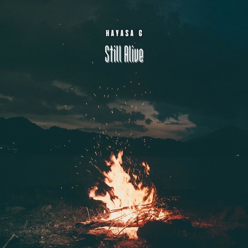 Обложка к песне Still Allive (Original Mix) от Hayasa G