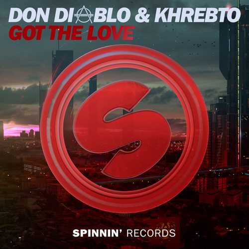 Обложка к песне Got The Love (Original Mix) от Don Diablo & Khrebto