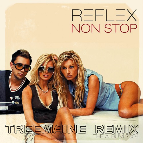 Обложка к песне Non Stop (Treemaine Remix) от Reflex