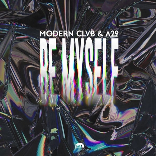 Обложка к песне Myself (feat. A29) от Modern Clvb