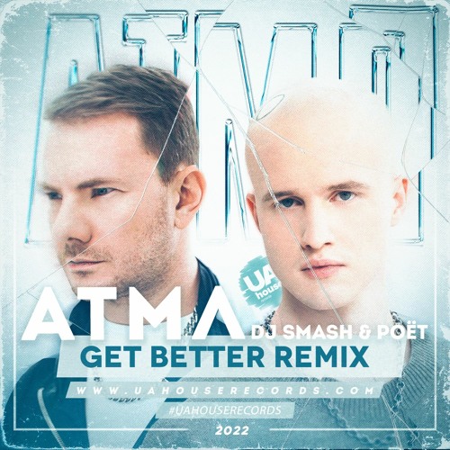 Обложка к песне АТМЛ (Get Better Remix) от DJ Smash & Poët