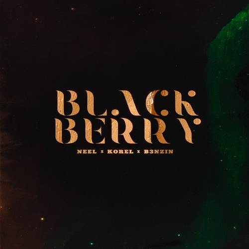 Обложка к песне Blackberry (feat. Korel & B3Nzin) от Neel
