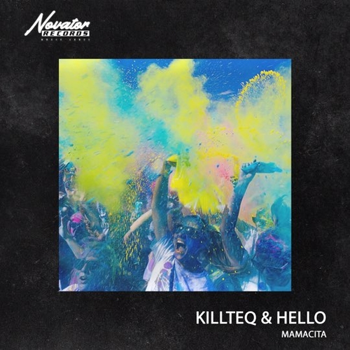 Обложка к песне Mamacita (feat. Hello) от Killteq