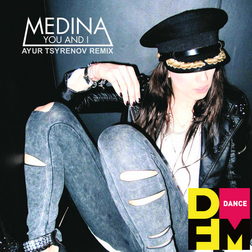 Обложка к песне You & I (Ayur Tsyrenov Remix) от Medina